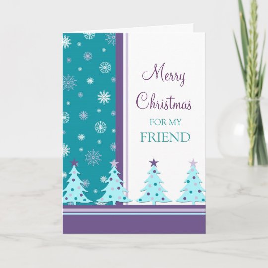 Friend Merry Christmas Card Christmas Trees | Zazzle.com