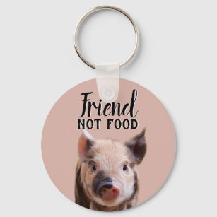 friend not food pink with cute piglet vegan keychain