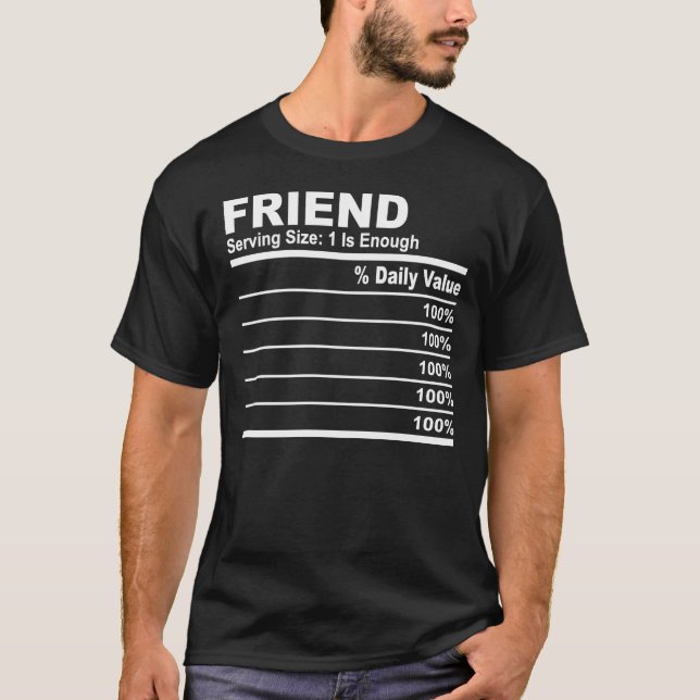 Friend Nutrition Facts Custom Personalized Family T-Shirt (Front)