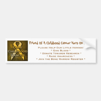 Friend Of A Childhood Cancer Hero On Board Bumper Sticker
