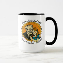 Friend of Bill and of Dorothy -