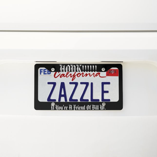 Friend of Bill W Plate Holder License Plate Frame (On Car)