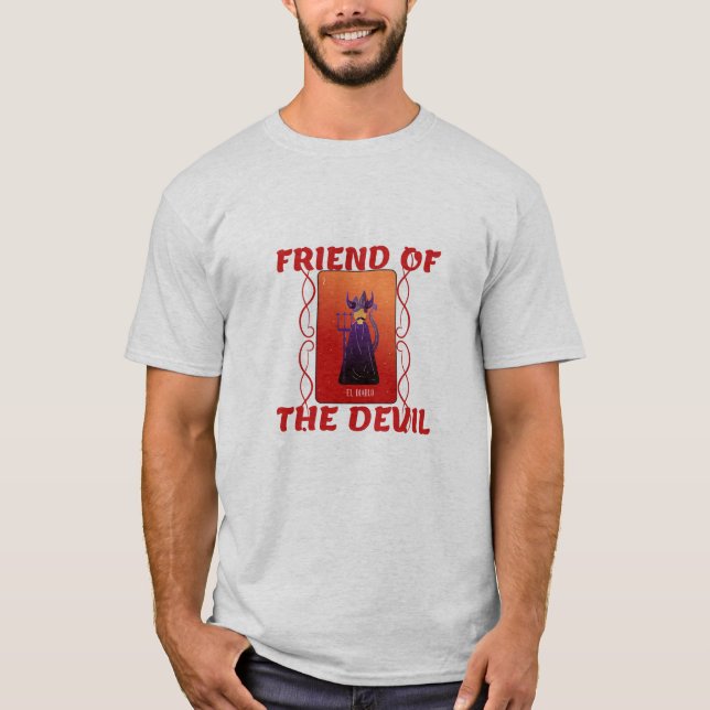 Friend Of The Devil T-Shirt (Front)