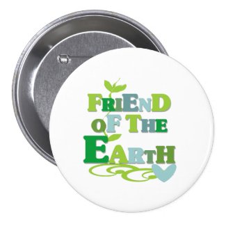 Friend of the Earth Pinback Button