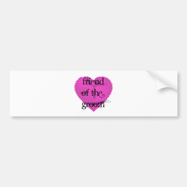 Friend of the Groom Bumper Sticker (Front)