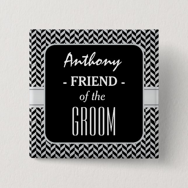 FRIEND OF THE GROOM Trendy Houndstooth A09 Pinback Button (Front)