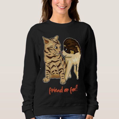 Friend or Foe  Little Kitten And Puppy Kitty Doggy Sweatshirt