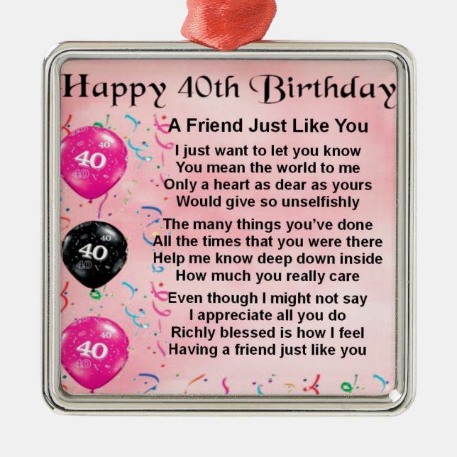Friend Poem - 40th Birthday Metal Ornament (Front)