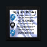 Friend Poem  60th Birthday Keepsake Box<br><div class="desc">A great gift for a friend on their 60th birthday</div>