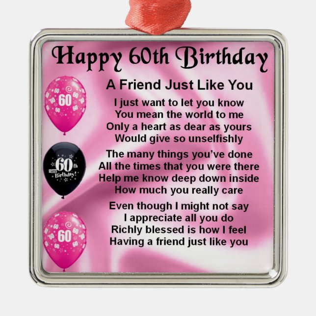 Friend poem - 60th Birthday Metal Ornament (Front)