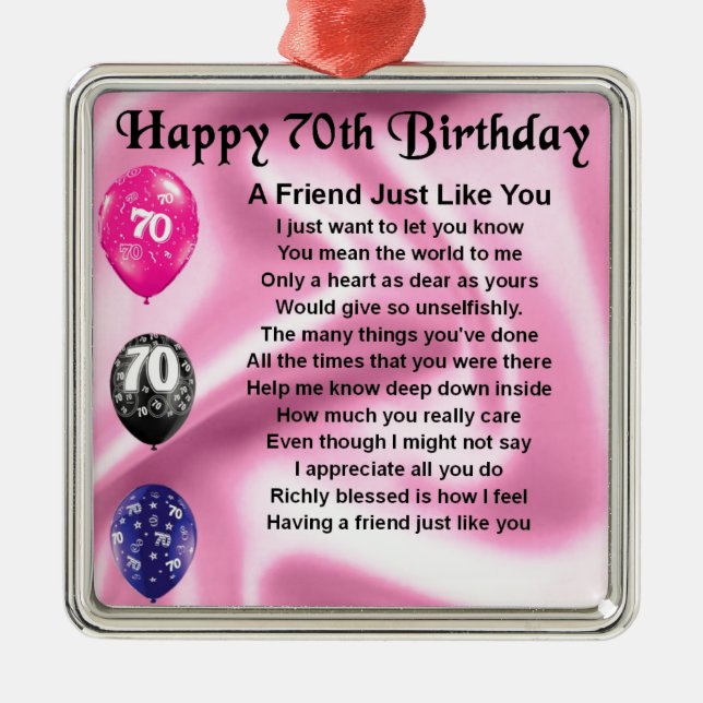 Friend poem - 70th Birthday Metal Ornament (Front)