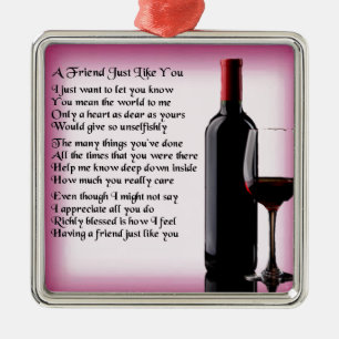 Friend Poem - Wine Design Metal Ornament