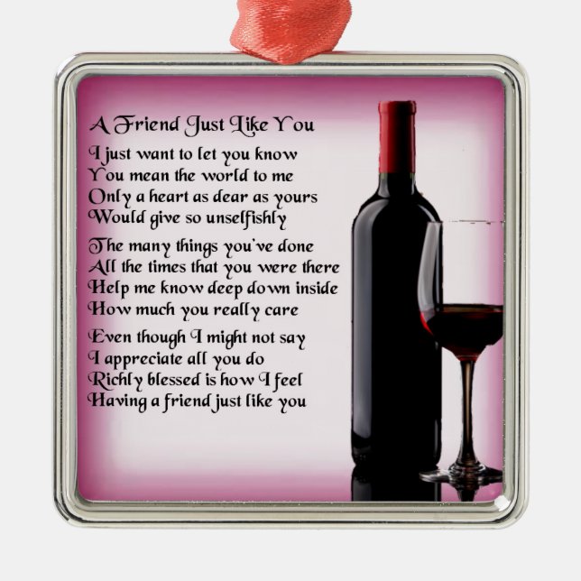 Friend Poem - Wine Design Metal Ornament (Front)