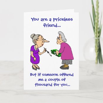 Friend Priceless Card by Horsen_Around at Zazzle