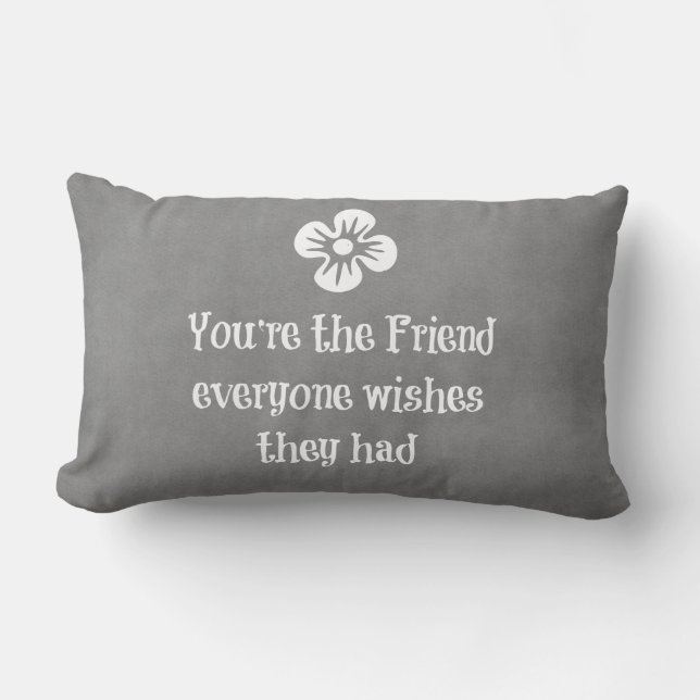 Friend Quote Lumbar Pillow (Front)