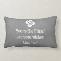 Friend Quote Lumbar Pillow