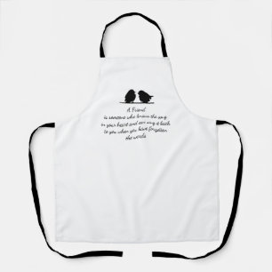 Friend quote Song in your Heart & Birds Apron