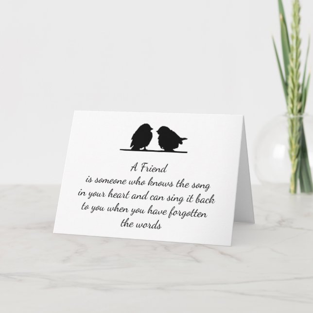 Friend quote Song in your Heart & Birds Card (Front)