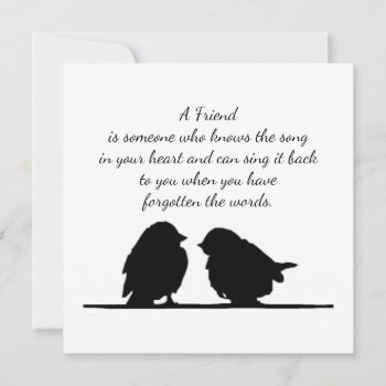 Friend Quote Song In Your Heart & Birds Card by countrymousestudio at Zazzle
