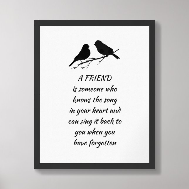 Friend quote Song in your Heart & Birds Framed Art (Framed Front)