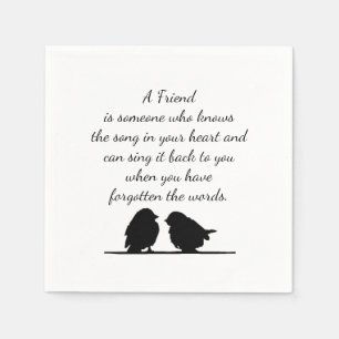 Friend quote Song in your Heart & Birds Napkins
