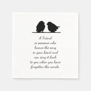 Friend quote Song in your Heart & Birds Napkins