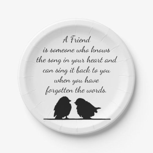 Friend quote Song in your Heart  Birds Paper Plates