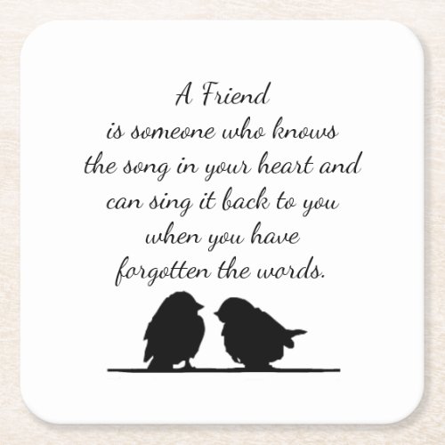 Friend quote Song in your Heart  Birds Square Paper Coaster