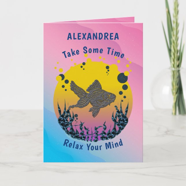 Friend Relax Your Mind You Deserve It Personalize Card (Front)
