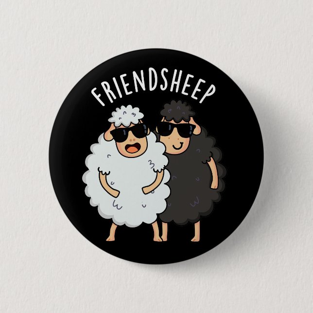 Friend-sheep Funny Sheep Pun Dark BG Button (Front)