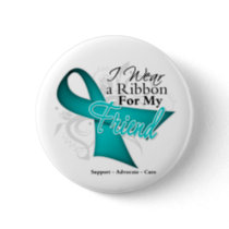 Friend - Teal Ribbon Awareness Button