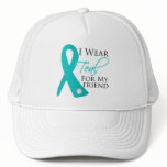 Friend - Teal Ribbon Ovarian Cancer Trucker Hat