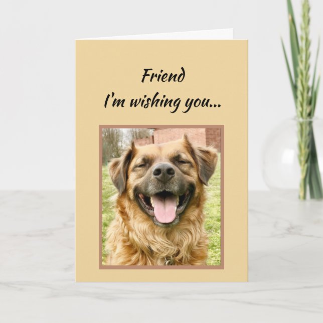 Friend Wishing You Happiest Birthday Ever Dog Card (Front)