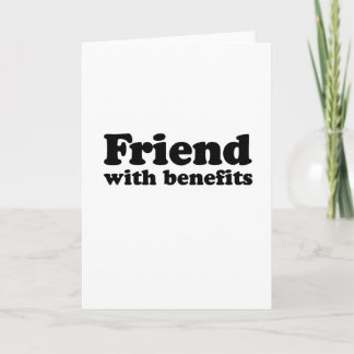 FRIEND WITH BENEFITS CARD