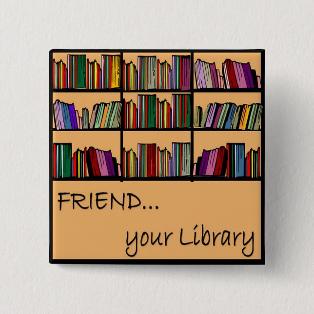 Friend your Library Pinback Button (Front)