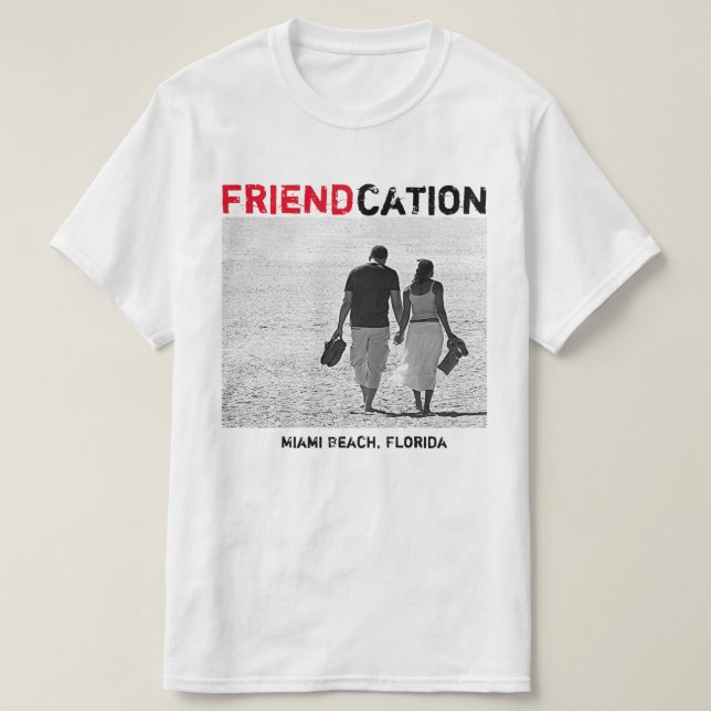 Friendcation add photo T-Shirt (Design Front)