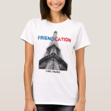 Friendcation Eiffel Paris T-Shirt