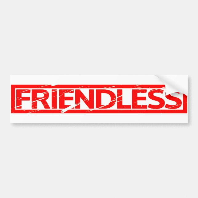 Friendless Stamp Bumper Sticker (Front)