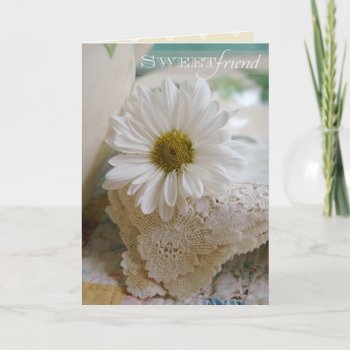 Friendly Daisy Blessings - "sweet Friend" Card by JustBeeNMeBoutique at Zazzle