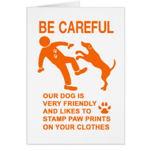 FRIENDLY DOG NOT DANGEROUS (BE CAREFUL) SIGN CARDS