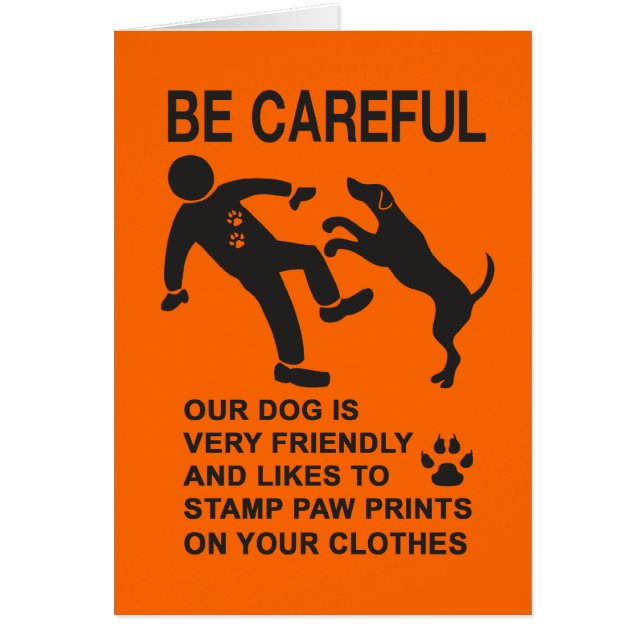 FRIENDLY DOG NOT DANGEROUS (BE CAREFUL) SIGN CARDS (Front)