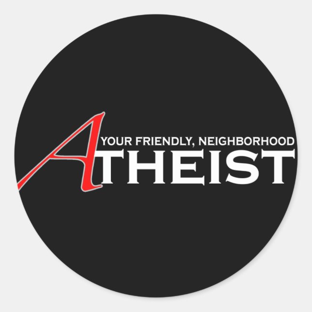Friendly Neighborhood Atheist Classic Round Sticker (Front)