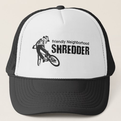 Friendly Neighborhood Shredder Mountain Biking Trucker Hat