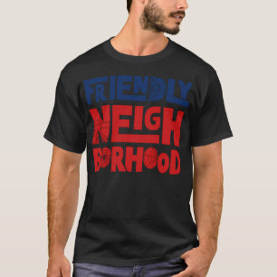 Friendly Neighborhood T-Shirt