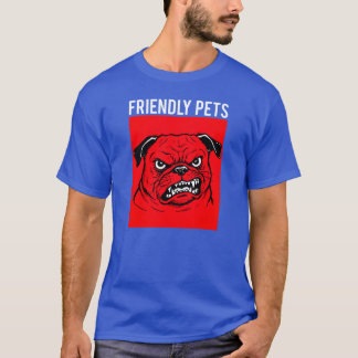 Friendly Pets T-Shirt
