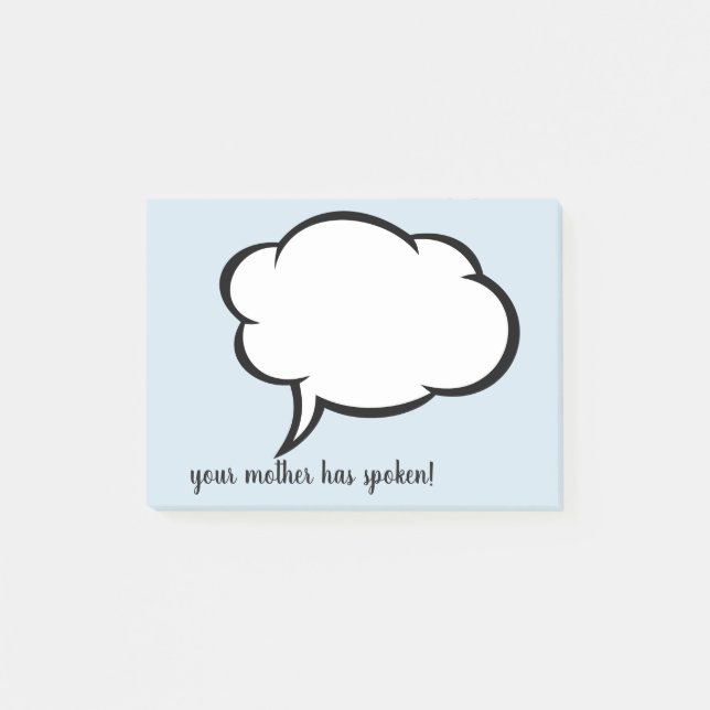 Friendly reminders from your mom!  Customize Post-it Notes (Front)