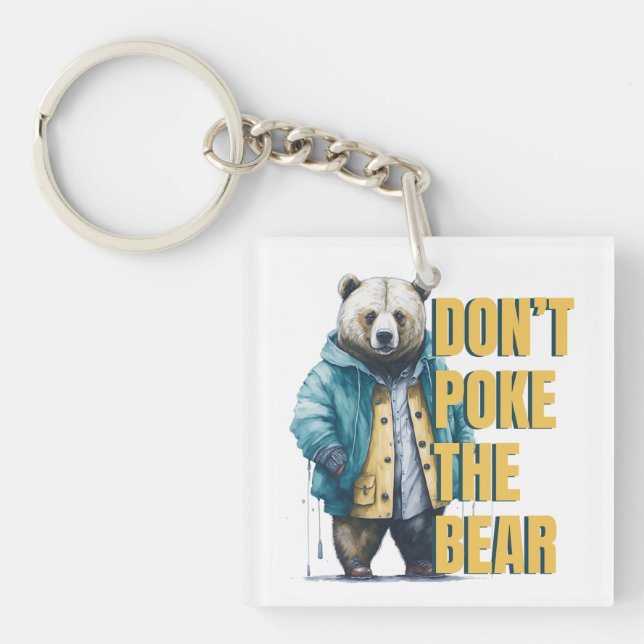 Friendly Warning: 'Don't Poke the Bear Funny Joke Keychain (Front)