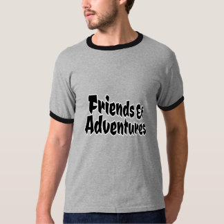 Friends & Adventures  T-Shirt