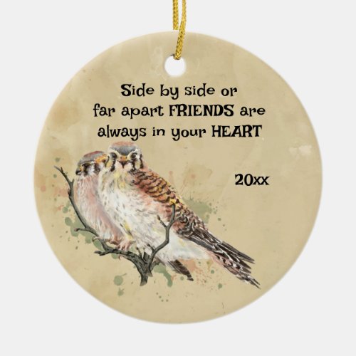 Friends Always in Your Heart Inspirational Quote Ceramic Ornament