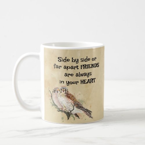Friends Always in Your Heart Inspirational Quote Coffee Mug